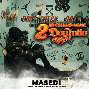 10 Champagne 2 Don Julio (Explicit)