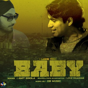 I Love You Baby(feat. Love Chauhan)