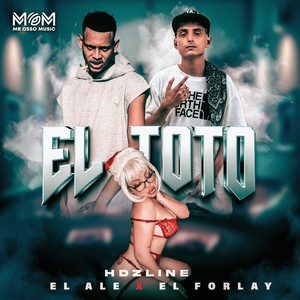El Toto (Explicit)