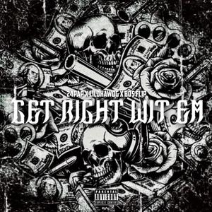 Get Right Wit Em (Explicit)