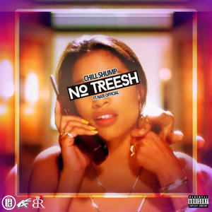 No Treesh (feat. Nate Official) [Explicit]