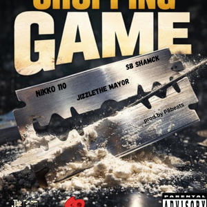 Choppin Game (feat. Nikko 110, Jizzle The Mayor & SB Shmack) (Explicit)