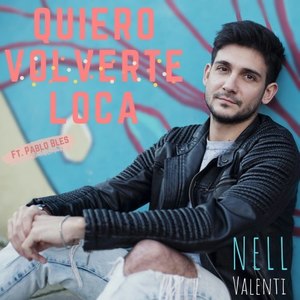 Quiero Volverte Loca