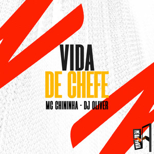 Vida De Chefe