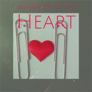 Inspiration of the Heart