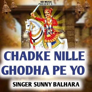 Chad Ke Nille Gode Pe Yo