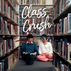 Class Crush (Explicit)