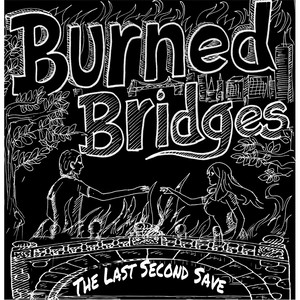 Burned Bridges (Explicit)