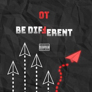 Be Different (Explicit)