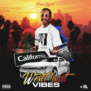 West Coast Vibes (Explicit)