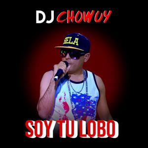 Soy tu Lobo (Explicit)