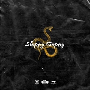 Sloppy Toppy (Explicit)