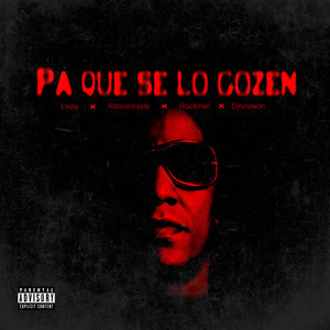 Pa Que Se Lo Gozen (Explicit)