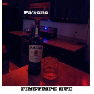 Pinstripe Jive (Explicit)