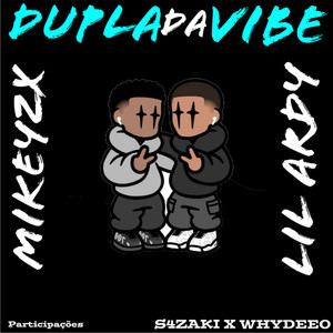 Dupla Da Vibe (Explicit)