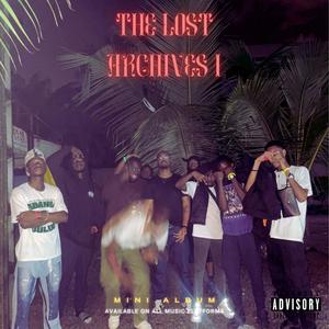 THE LOST ARCHIVES I (Explicit)