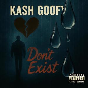 Don't Exist (Explicit)
