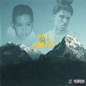 Big Money (Explicit)