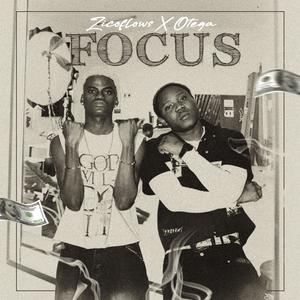 Focus (feat. Otega) (Explicit)