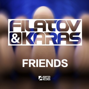 Friends (Original Mix)