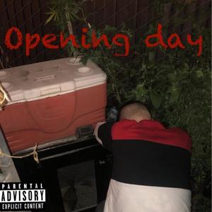 Opening Day (feat. The 6 Man) [Explicit]