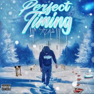 Perfect Timing (Explicit)