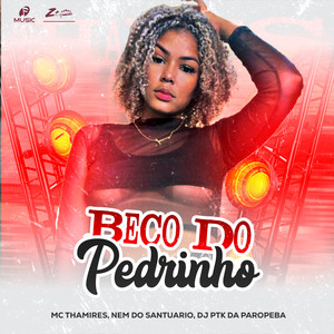 Beco do Pedrinho (Explicit)