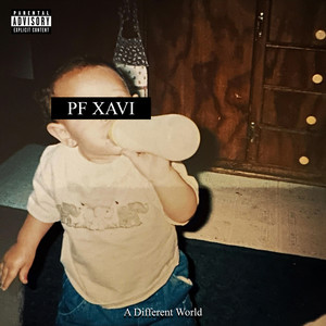 A Different World (Explicit)