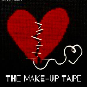 The MAKE UP Tape (Explicit)