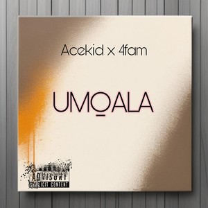 Umqala (Explicit)