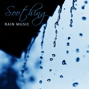 Soothing Rain Music