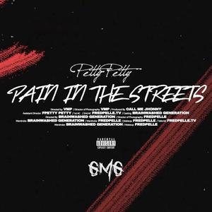 Pain In The Streets (Explicit)