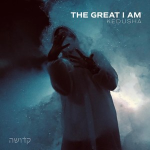 The Great I Am