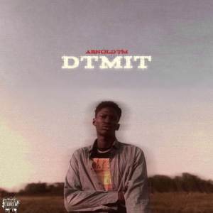DTMIT (Don't Tell Me I Tried) [Explicit]