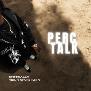 PERC TALK (Explicit)