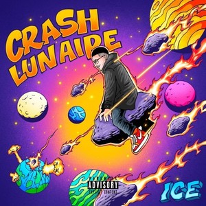 Crash Lunaire (Explicit)