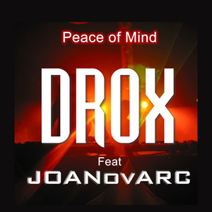 Peace of Mind (feat. JOANovARC) [Remixes]