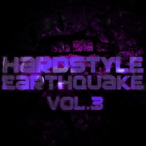 Hardstyle Earthquake, Vol. 3