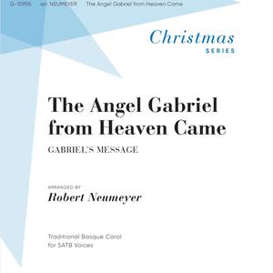 The Angel Gabriel from Heaven Came (feat. Robert Neumeyer)