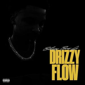 Drizzy Flow (Explicit)