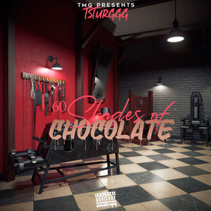 60 Shades of Chocolate (Explicit)