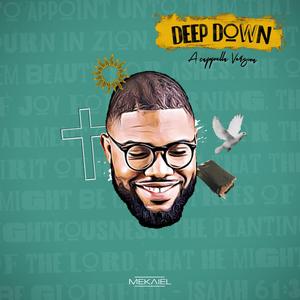 Deep Down (Acappella Version)