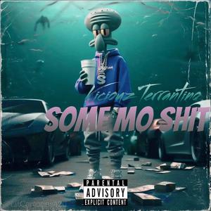 Some Mo **** (Freestyle) [Explicit]