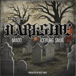 WELCOME 2 DA DARKSIDE (feat. MADO) (Explicit)