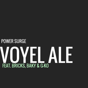 Voyel Ale(feat. Bricks, Baky & G-Ko) (Explicit)