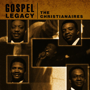 Gospel Legacy - The Christianaires