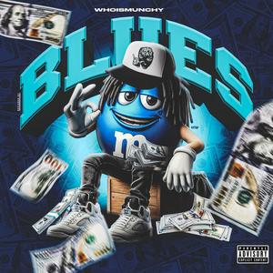 Blues (Explicit)