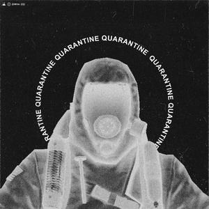 Quarantine (feat. Papa Sleep) [Explicit]