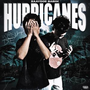 Hurricanes (feat. Babii K) (Explicit)