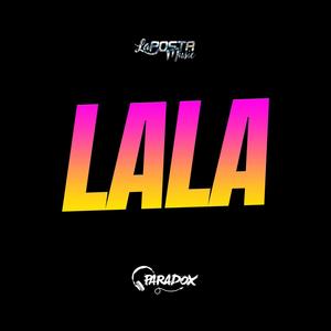 LALA (Moombah!) (feat. Dj Paradox RLP)